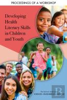 Developing Health Literacy Skills In Children And Youth
