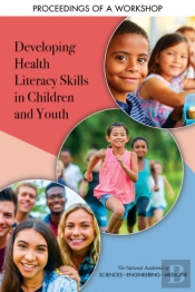 Developing Health Literacy Skills In Children And Youth