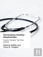 Developing Healthy Stepfamilies
