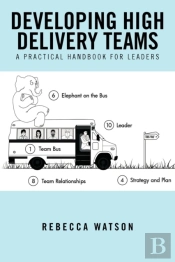 Developing High Delivery Teams