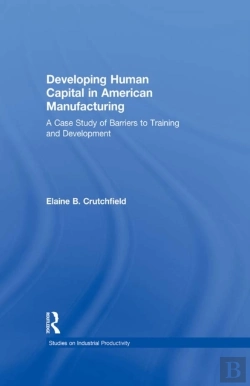 Bertrand.pt - Developing Human Capital In American Manufacturing