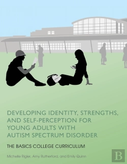 Bertrand.pt - Developing Identity, Strengths, And Self-Perception For Young Adults With Autism Spectrum Disorder