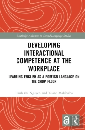 Developing Interactional Competence At The Workplace
