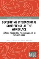 Developing Interactional Competence At The Workplace