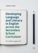 Developing Language And Literacy In English Across The Secondary School Curriculum