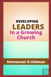 Developing Leaders In A Growing Church