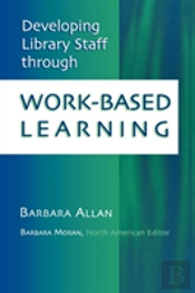 Developing Library Staff Through Work-Ba