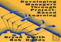 Developing Managers Through Project-Based Learning
