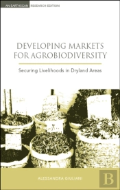 Developing Markets For Agrobiodiversity