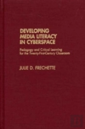 Developing Media Literacy In Cyberspace