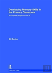 Developing Memory Skills In The Primary Classroom