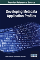 Developing Metadata Application Profiles