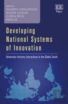 Developing National Systems Of Innovation - University-Industry Interactions In The Global South
