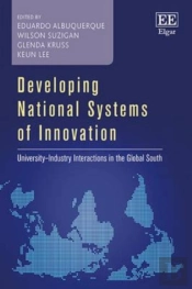 Developing National Systems Of Innovation - University-Industry Interactions In The Global South