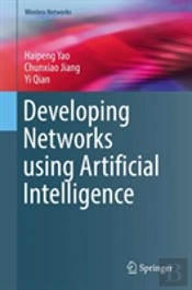 Developing Networks Using Artificial Intelligence