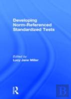 Developing Norm-Referenced Standardized Tests
