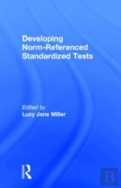 Developing Norm-Referenced Standardized Tests