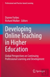Developing Online Teaching In Higher Education