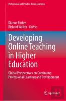 Developing Online Teaching In Higher Education