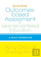 Developing Outcomes-Based Assessment For Learner-Centered Education