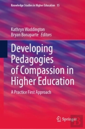 Developing Pedagogies Of Compassion In Higher Education