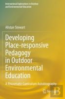 Developing Place-Responsive Pedagogy In Outdoor Environmental Education