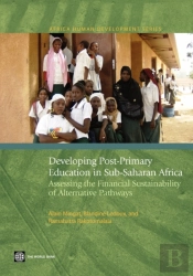 Developing Post-Primary Education In Sub-Saharan Africa