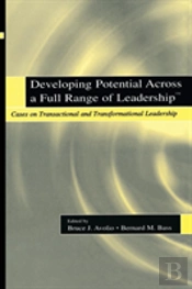 Developing Potential Across A Full Range Of Leadership Tm