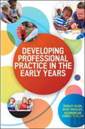 Developing Professional Practice In The Early Years