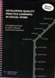 Developing Quality Practice Learning In Social Work