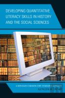 Developing Quantitative Literacy Skills In History And The Social Sciences