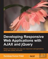 Developing Responsive Web Applications With Ajax And Jquery