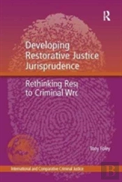 Developing Restorative Justice Jurisprudence