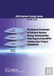 Developing Roadmaps To Enhance Nuclear Energy Sustainability