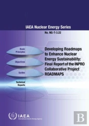 Developing Roadmaps To Enhance Nuclear Energy Sustainability