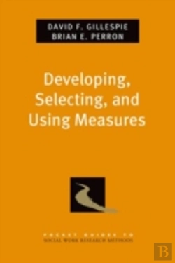 Bertrand.pt - Developing, Selecting, And Using Measures