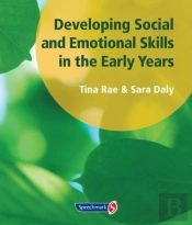 Developing Social And Emotional Skills In The Early Years