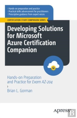 Bertrand.pt - Developing Solutions For Microsoft Azure Certification Companion