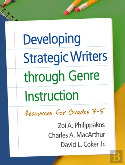 Bertrand.pt - Developing Strategic Writers Through Genre Instruction