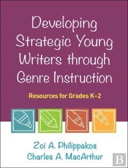 Bertrand.pt - Developing Strategic Young Writers Through Genre Instruction
