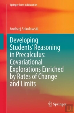 Bertrand.pt - Developing Studentsâ€™ Reasoning In Precalculus: Covariational Explorations Enriched By Rates Of Change And Limits