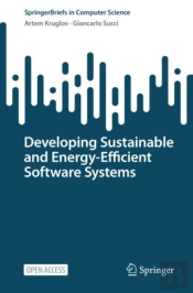 Developing Sustainable And Energy-Efficient Software Systems