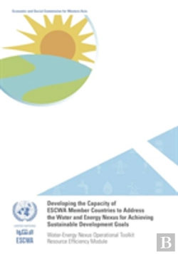 Bertrand.pt - Developing The Capacity Of Escwa Member Countries To Address The Water And Energy Nexus For Achieving Sustainable Development Goals