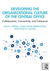 Developing The Organizational Culture Of The Central Office