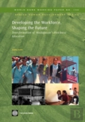 Developing The Workforce, Shaping The Future