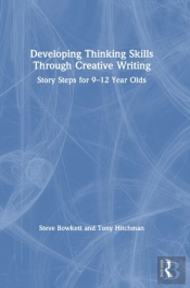 Developing Thinking Skills Through Creative Writing
