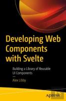 Developing Web Components With Svelte