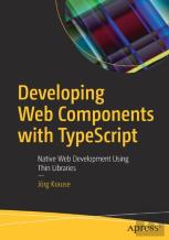 Developing Web Components With Typescript