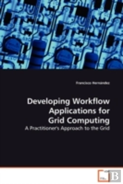 Bertrand.pt - Developing Workflow Applications For Grid Computing