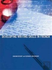 Developing Writing Skills In French